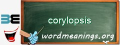 WordMeaning blackboard for corylopsis